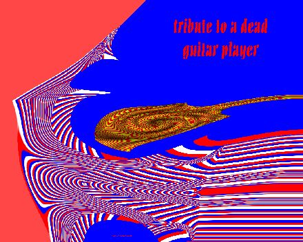 Tribute to a dead guitar player